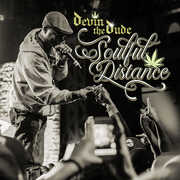 Soulful Distance , Devin the Dude