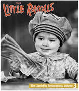 The Little Rascals: The ClassicFlix Restorations, Volume 3 , The Little Rascals