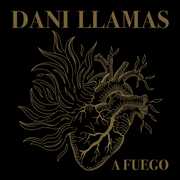 A Fuego [Import] , Dani Llamas