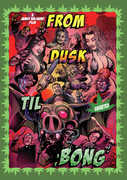 From Dusk Till Bong! , James Balsamo