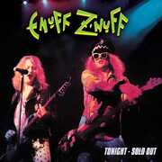 Tonight - Sold Out , Enuff Z'nuff