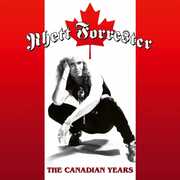 The Canadian Years , Rhett Forrester