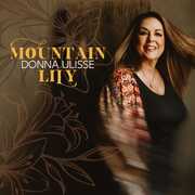 Mountain Lily , Donna Ulisse