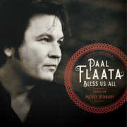 Bless Us All-The Songs of Mickey Newbury , Paal Flaata