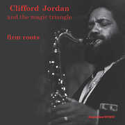 Firm Roots , Clifford Jordan