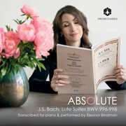 J.S. Bach: Absolute , Eleonor Bindman