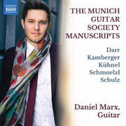 The Munich Guitar Society Manuscripts , Daniel Marx