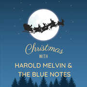 Harold Melvin And The Blue Notes' Christmas Hits , Harold Melvin & the Blue Notes
