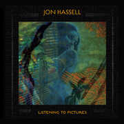 Listening to Pictures , Jon Hassell