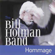 Hommage , Bill Holman