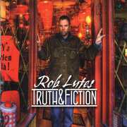 Truth and Fiction , Rob Lutes