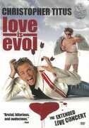 Christopher Titus: Love Is Evol , Christopher Titus