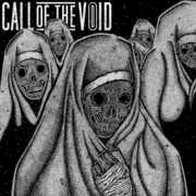 Dragged Down a Dead End Path , Call of the Void