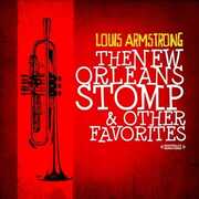 New Orleans Stomp & Other Favorites , Louis Armstrong