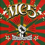 Thunder Express , MC5