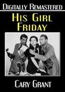 His Girl Friday , Cary Grant