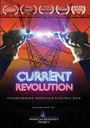 Current Revolution: Transforming America's Electric Grid 