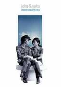 John & Yoko: Above Us Only Sky , John Lennon