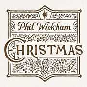 Christmas , Phil Wickham