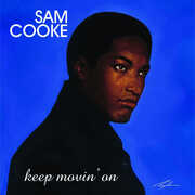 Keep Movin' On , Sam Cooke