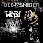 For the Love of Metal (Live) , Dee Snider