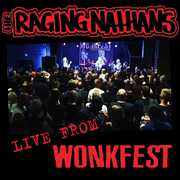 Live From Wonkfest , Raging Nathans