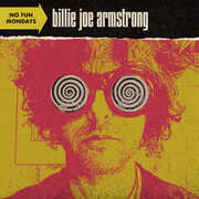 No Fun Mondays , Billie Joe Armstrong