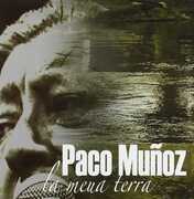 La Meua Terra [Import] , Paco Munoz