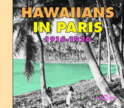 Hawaiians in Paris 1916-1926 , Various Artists