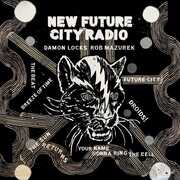 New Future City Radio , Damon Locks & Rob Mazurek