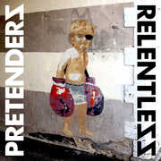 Relentless , The Pretenders