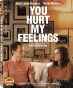 You Hurt My Feelings 