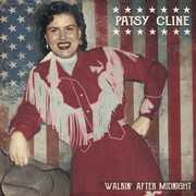 Walkin' After Midnight , Patsy Cline