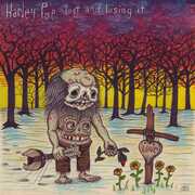 Lost And Losing It , Harley Poe