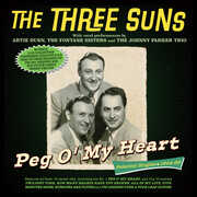 Peg O' My Heart: Selected Singles 1944-56 , The Three Suns