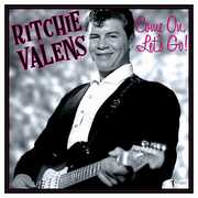 Come On, Let's Go!: The Singles & More , Ritchie Valens