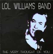 Very Thought Of You , Lol Williams Band