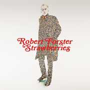 Strawberries , Robert Forster