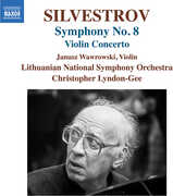 Silvestrov: Violin Concerto & Symphony No. 8 , Janusz Wawrowski