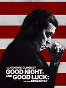 Good Night and Good Luck: Live from Broadway , David Strathairn