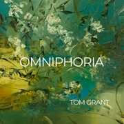 Omniphoria , Tom Grant
