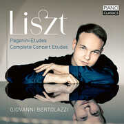 Liszt: Paganini Etudes, Concert Etudes, Ab Irato , Giovanni Bertolazzi