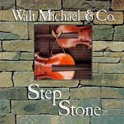 Step Stone , Walt Michael