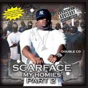 My Homies 2 [Explicit Content] , Scarface
