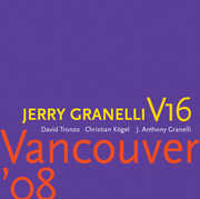 Vancouver '08 , Jerry Granelli