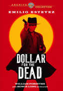 Dollar for the Dead , Emilio Estevez