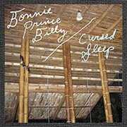 Cursed Sleep , Bonnie Prince Billy