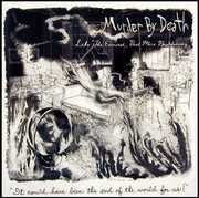 Like The Exorcist But More Breakdancing , Murder by Death