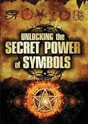 Unlocking The Secret Power Of Symbols , Tim Wallace-Murphy