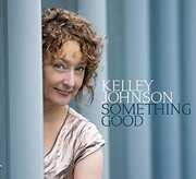 Something Good , Kelley Johnson